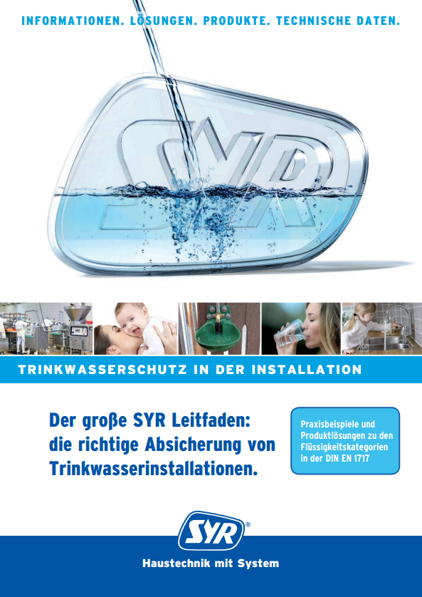 Der große SYR Leitfaden: die richtige Absicherung von Trinkwasserinstallationen.